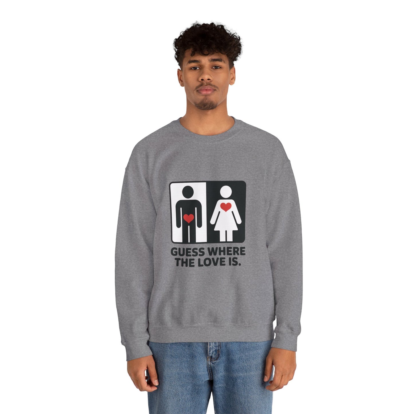 Guess Where the Love Is Mens Crewneck Sweatshirt, Cute Couples Gift, Love Themed Apparel, Valentine's Day Apparel, Relationship Sweatshirt