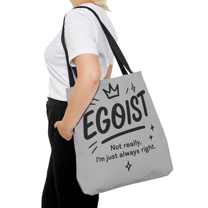 Egoist Tote Bag - Fun, Stylish Shopping Bag, Gift for Friends, Everyday Use, Quote Bag, Casual Chic Essential, Beach Tote