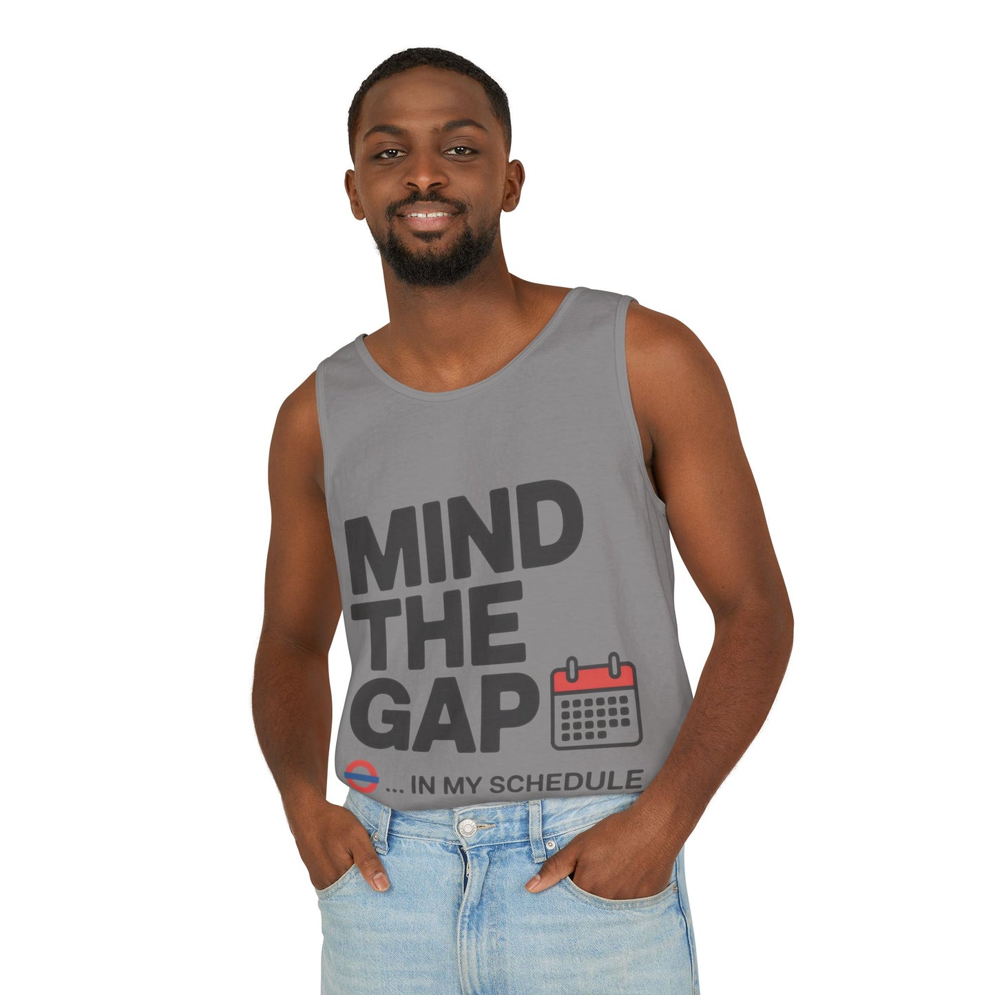 Funny Men's Tank Top, Mind The Gap in My Schedule, London Tube Inspired Office Humor Shirt