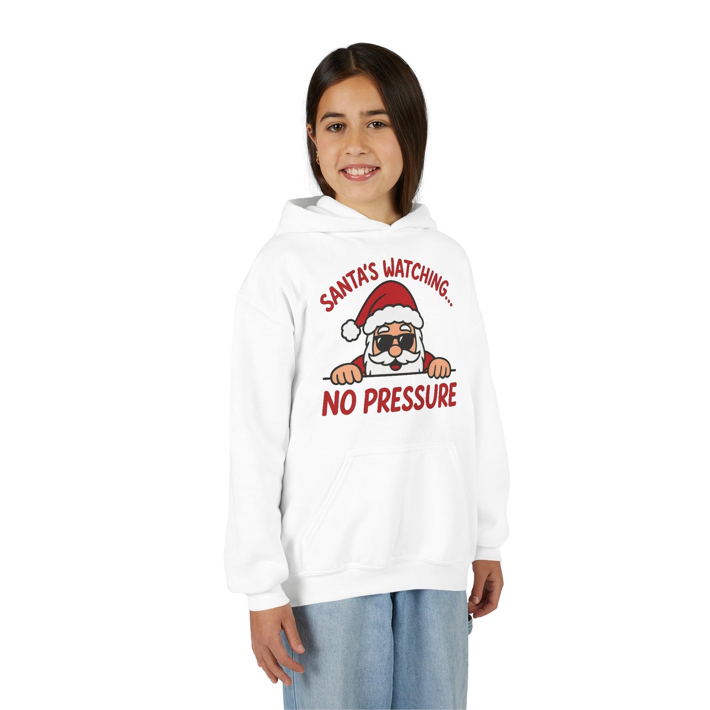 Santa's Watching No Pressure Kids Christmas Hoodie, Funny Holiday Sweatshirt for Youth