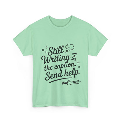Funny Influencer Womens T-Shirt, Sarcastic Social Media Gift Tee, Funny T-Shirt for Creatives, Gift Social Media Lovers, Humor Apparel