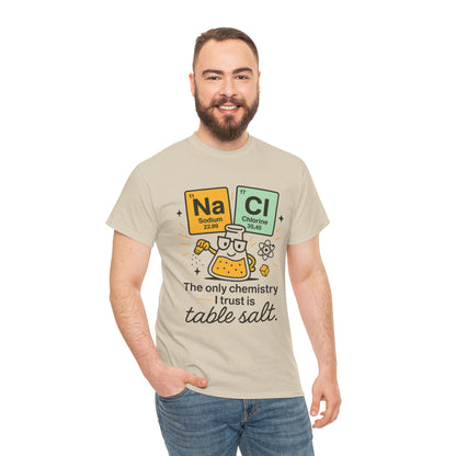 Chemistry Humor T-Shirt, Science Lover Shirt, Gift for Chemistry Teacher, Science Tee, Unique Educational Apparel, Unisex Nerdy Pun Shirt