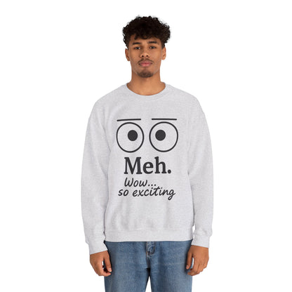 Mens Heavy Blend Crewneck with 'Meh' Design, Comfortable Apparel for Everyday Wear, Perfect for Relaxing