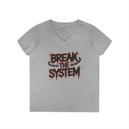 Ladies' V-Neck T-Shirt, Women's Graphic Tee, Break the System Shirt, Feminist Protest T-Shirt, Streetwear Gift for Her