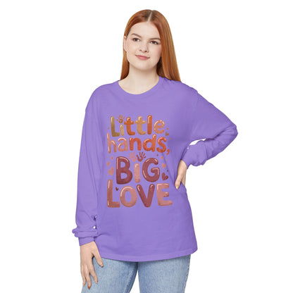 Little Hands, Big Love Long Sleeve T-Shirt, Perfect for Moms Gifts, Cute Mom Long Sleeve T-Shirt, Baby Showers Gift, mother's day Gift