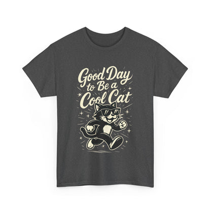 Good Day to Be a Cool Cat Womens Shirt - Funny Retro Kitty Graphic Tee for Women - Cute Cat Lover Gift, Fun T-Shirt, Unique Everyday Wear