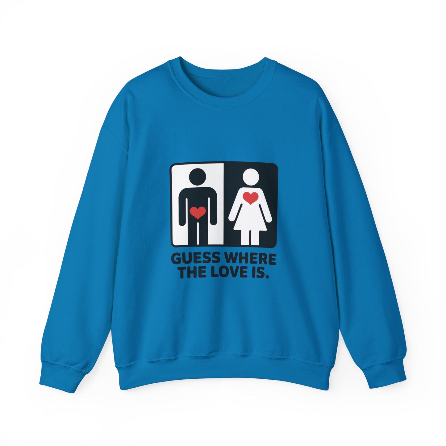 Guess Where the Love Is Mens Crewneck Sweatshirt, Cute Couples Gift, Love Themed Apparel, Valentine's Day Apparel, Relationship Sweatshirt
