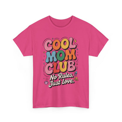 Cool Mom Club Tee, Fun Cotton T-Shirt for Moms, Mothers Day Gift, Parenting Humor Apparel, Fun Mom Shirt, No Rules Just Love Retro Style