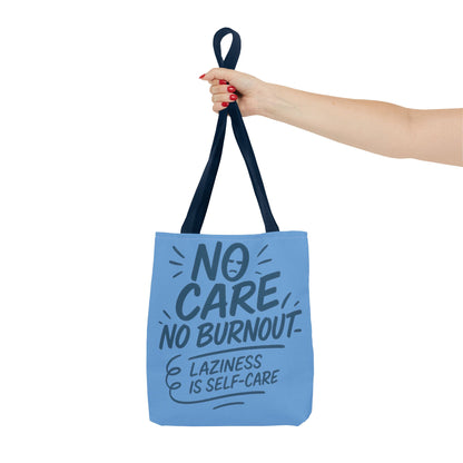 Laziness is Self-Care Funny Quote Bag, Oversized Reusable Canvas Shopping Tote, Sarcastic Self-Care Gift, Weekend Getaway, Everyday Use