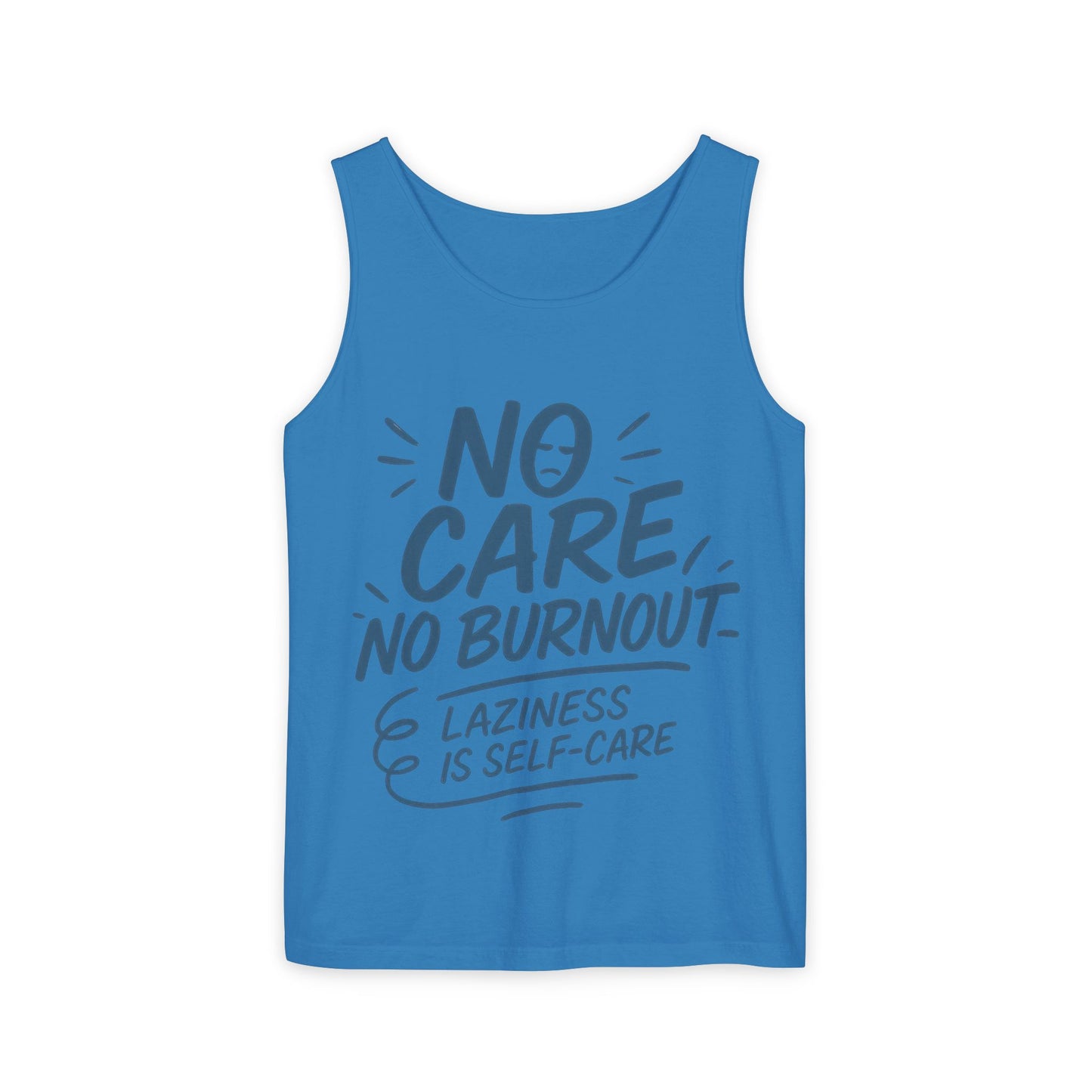 No Care No Burnout Womens Tank Top, Funny Self-Care Quote, Lazy Life Gym Workout Shirt, Casual Sleeveless Top, Relaxed Summer Apparel