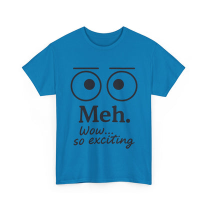 Funny Unisex Heavy Cotton Tee - 'Meh' Graphic Shirt, Casual Wear, Gift for Friends, Humor Tee, Everyday Outfit