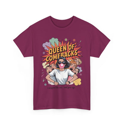 Funny Women's T-Shirt, Queen of Comebacks Tee, Funny Graphic T-Shirt, Heavy Cotton Shirt, Gift for Her, Casual Wear, Comedy Apparel