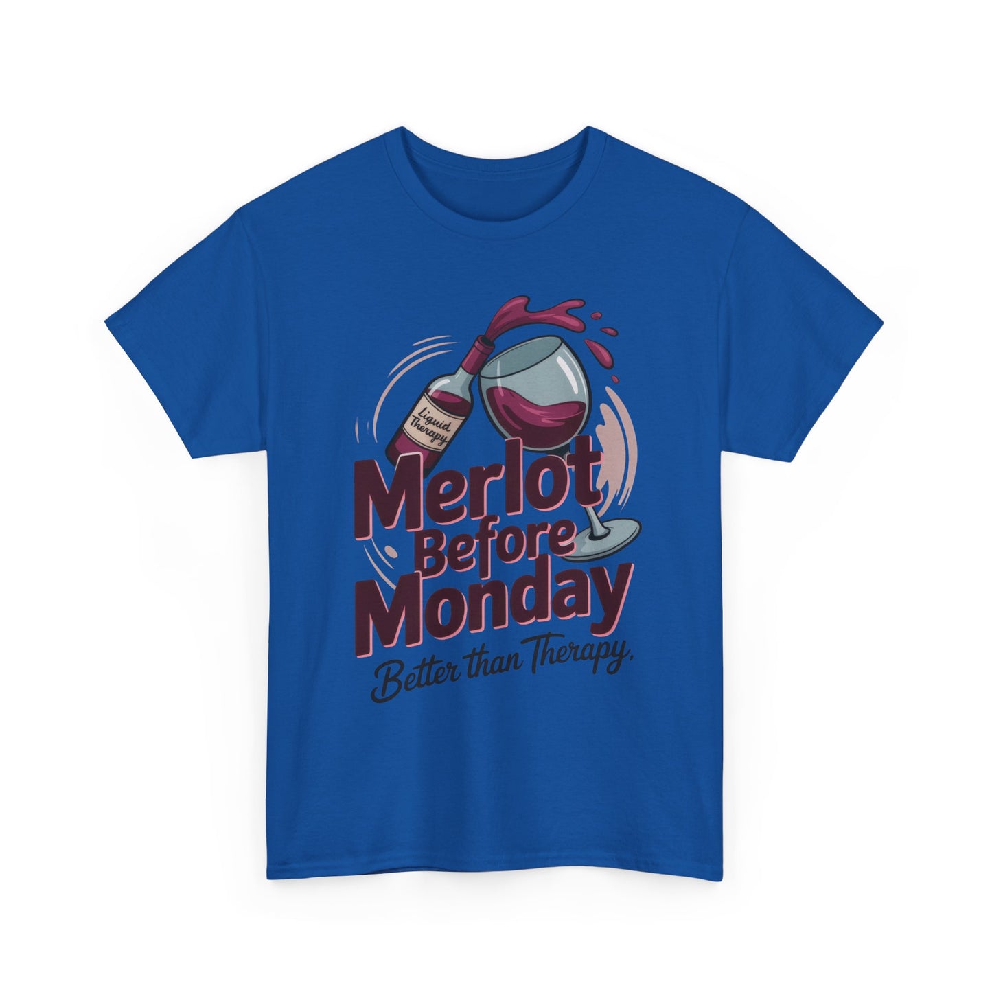 Merlot Before Monday Shirt Women, Funny Wine Tee, Better Than Therapy Tee, Wine Lover Gift