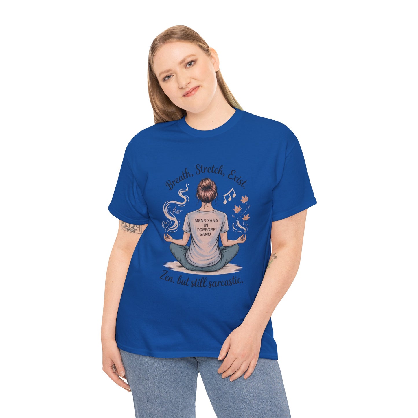 Zen Sarcasm Women's Heavy Cotton Tee, Breath Stretch Exist Shirt, Gift for Yoga Lovers, Relaxation Tee, Funny Meditation Top, Relaxation Tee