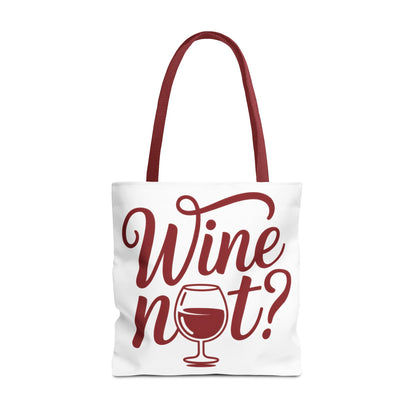 Wine Not? Tote Bag - Fun Wine Lover's Accessory for Parties, Gift for Wine Enthusiasts, Perfect for Grocery or Beach Outings, AOP Design