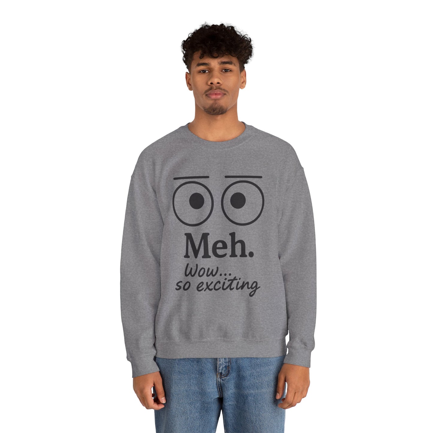 Mens Heavy Blend Crewneck with 'Meh' Design, Comfortable Apparel for Everyday Wear, Perfect for Relaxing