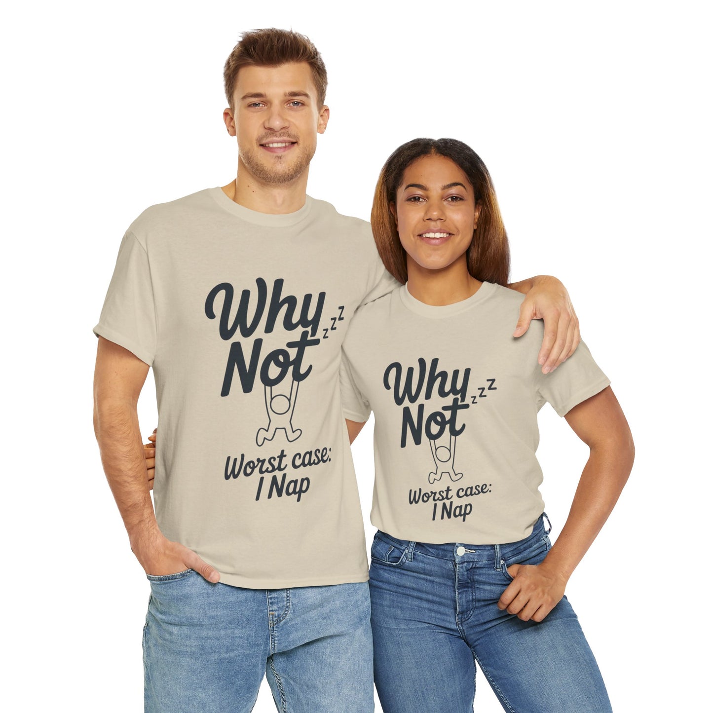 Why Not Quote T-Shirt, Bold Motivational Unisex Heavy Cotton Tee, Casual Statement Shirt, Minimalist Typography Gift Idea,Motivational Quote