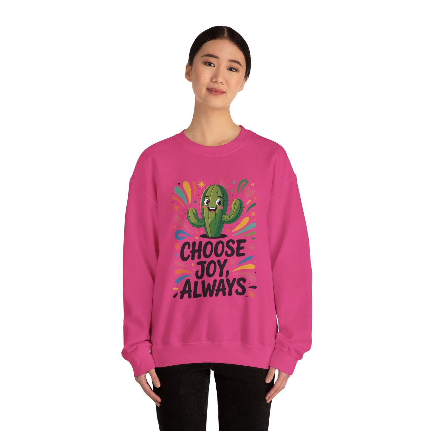 Joyful Cactus Sweatshirt: Choose Joy Always, Cozy Gift for Friends, Womens Casual Wear, Perfect for Celebrations and Everyday Comfort
