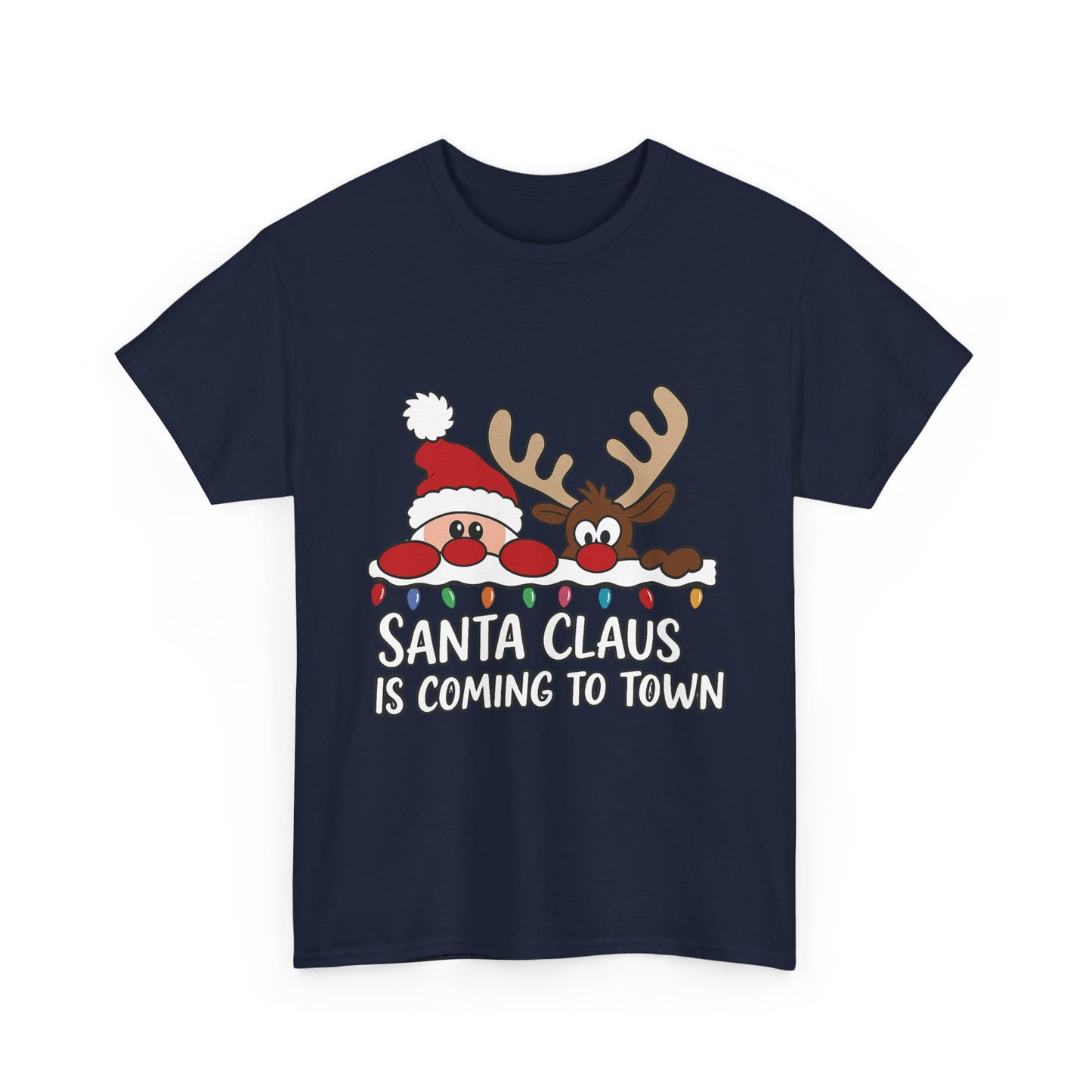 Santa Claus Is Coming to Town Women's Christmas T-Shirt, Cute Santa - Reindeer Holiday Tee