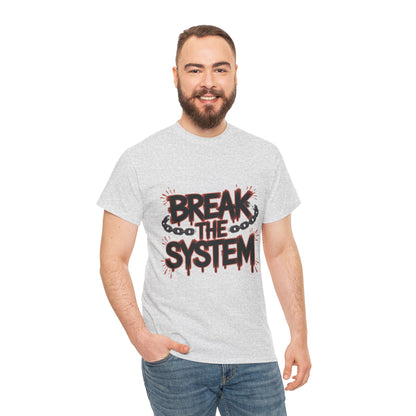 Men's Graphic Tee, Break the System Shirt, Streetwear Punk T-Shirt, Activist Gift for Him