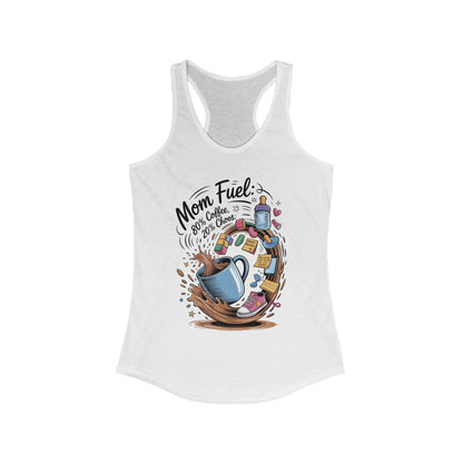 Mom Fuel Racerback Tank - Perfect for Moms, Coffee Lovers, Workout Gear, Casual Wear, Mother's Day Gift, tired mom shirt, mom life tee