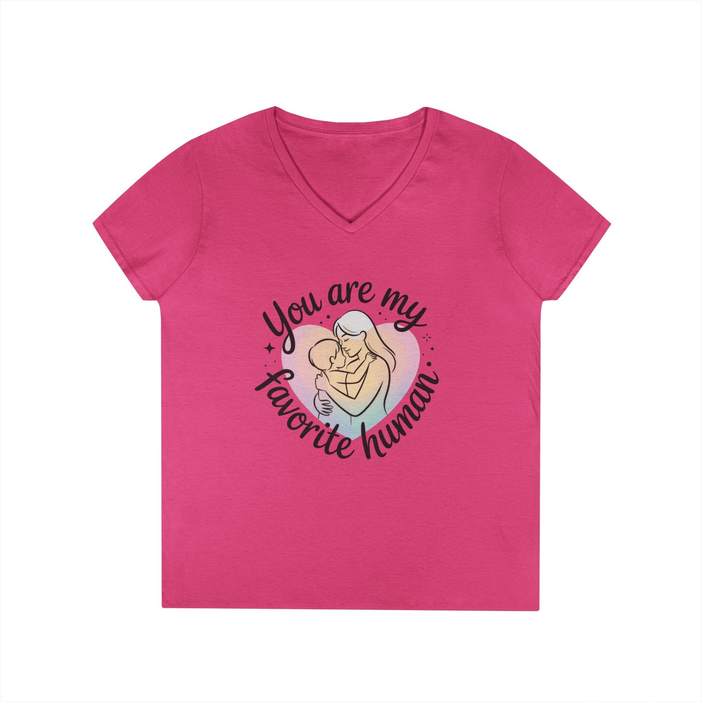 You Are My Favorite Human Mom Baby Tee, Mothers Day Gift, Pastel Heart Ladies V-Neck T-Shirt, Sentimental Mom Shirt
