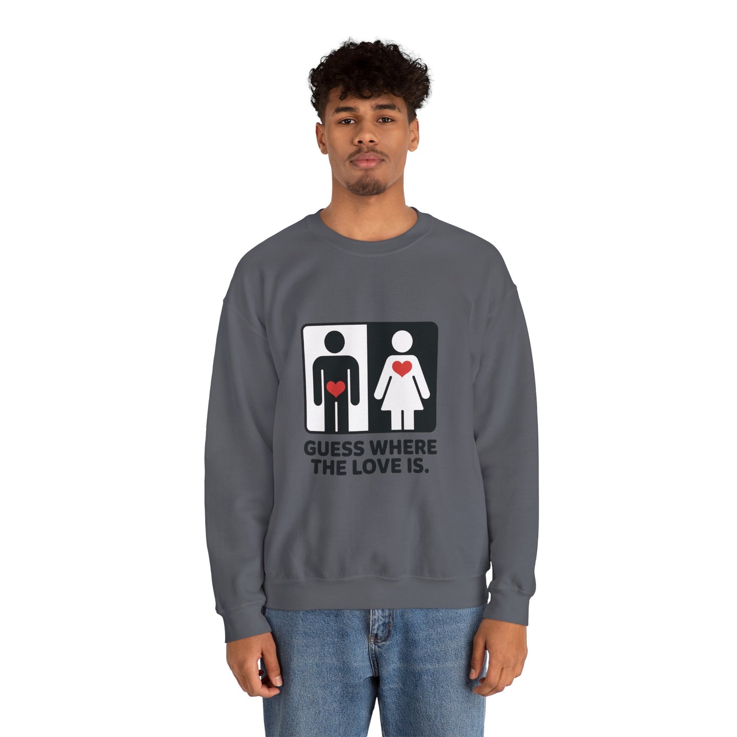 Guess Where the Love Is Mens Crewneck Sweatshirt, Cute Couples Gift, Love Themed Apparel, Valentine's Day Apparel, Relationship Sweatshirt