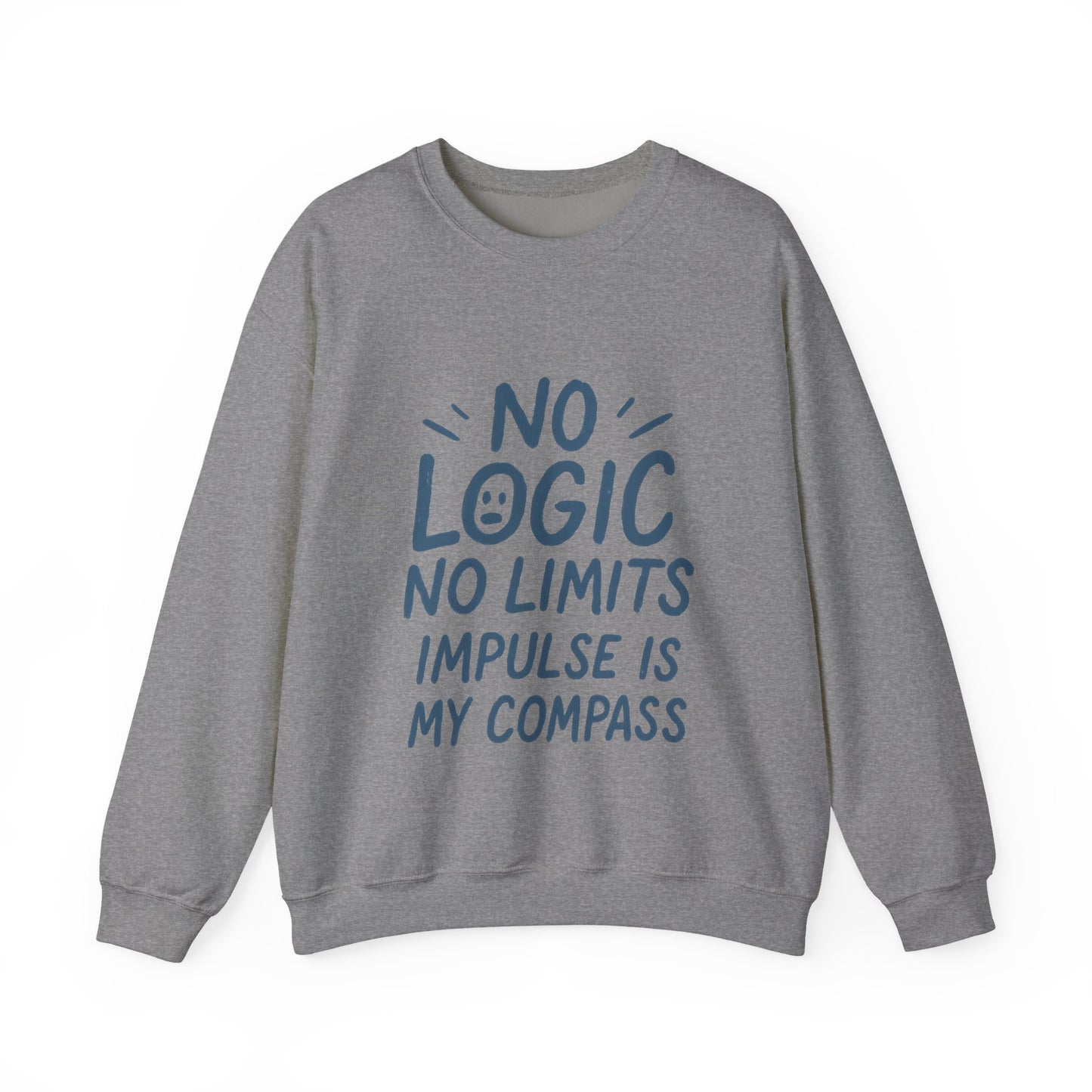 Mens  Motivational Crewneck Sweatshirt,No Logic No Limits Quote,  Casual Wear for Creatives, Cozy Relaxed Fit Pullover