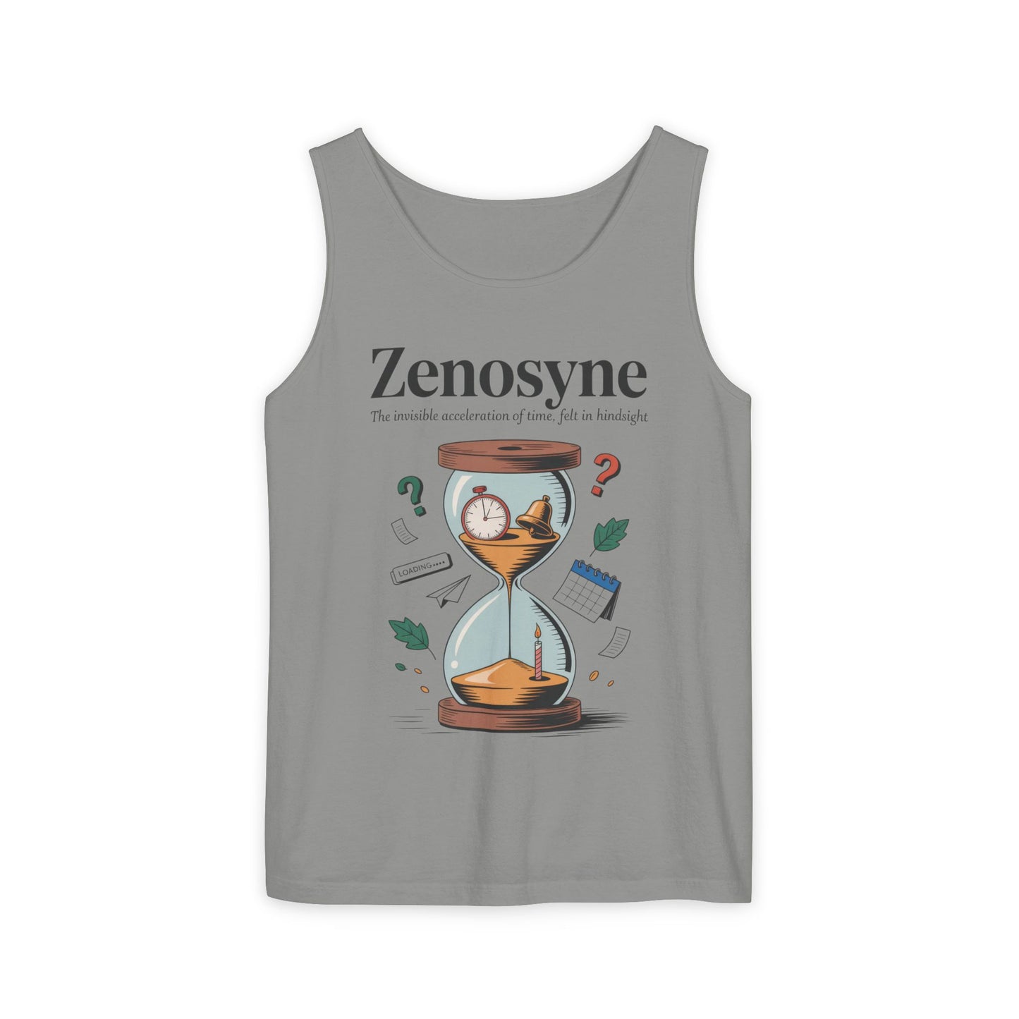 Zenosyne Tank Top, Unisex Garment-Dyed Tee, Time Awareness Gift, Casual Summer Wear, Philosophy Shirt, Unique Everyday Apparel