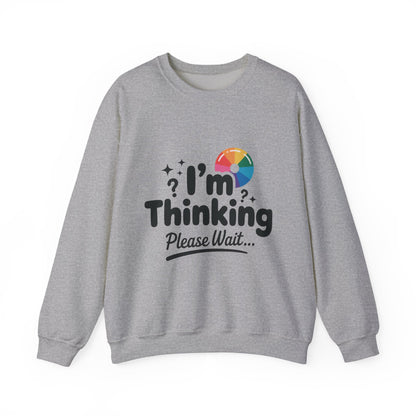Funny - Im Thinking Please Wait - Mens Sweatshirt, Cute Geeky Gift for Introverts, Programmers, Designers, Humor Crewneck, Gift for Adults