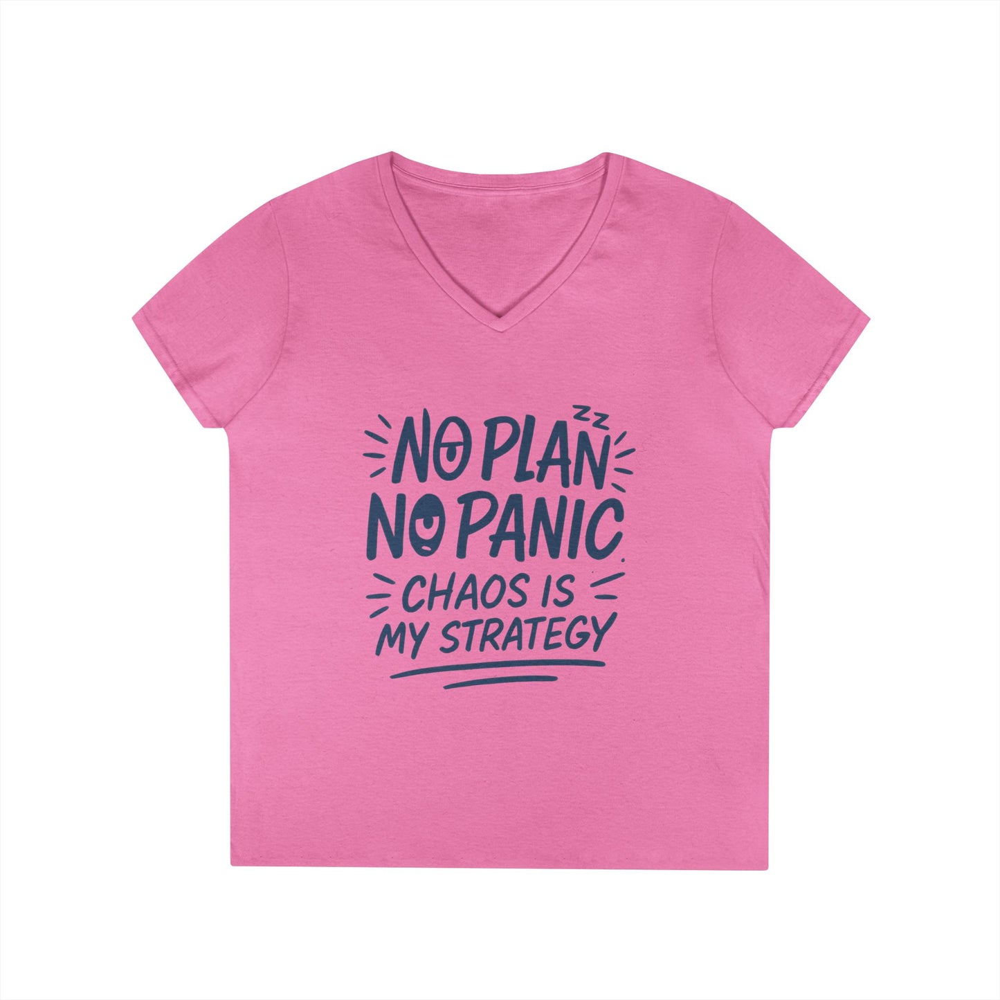 Ladies' V-Neck T-Shirt - "No Plan No Panic" Casual Tee, Everyday Wear, Gift for Friends, Relaxed Style, Funny Motivational Top