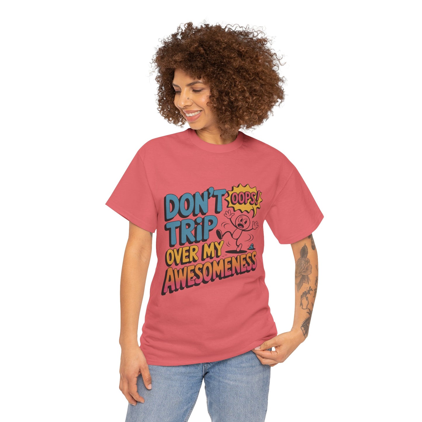 Funny Graphic Tee, Don't Trip Over My Awesomeness Shirt, Women's Cotton T-Shirt for Casual Wear, Gift for Friends, Birthday Gift, Humor Tee
