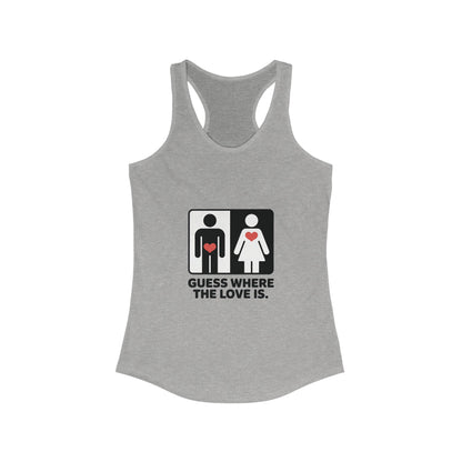 Guess Where the Love Is Womens Tank Top, Funny Shirt for Couples, Gift for Her, Matching Outfits,  Love Joke Graphic Workout Tee