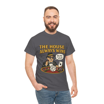 Vintage Casino Humor Unisex Tee, Funny Gambling Shirt, Gift for Gamblers, House Always Wins T-Shirt, Vegas Style Gift, Casino Quote Tee