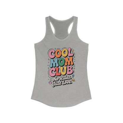 Cool Mom Club Racerback Tank, Gift for Moms, Mother's Day Gift, No Rules Just Love, Retro Colorful Unisex Heavy Blend Crewneck