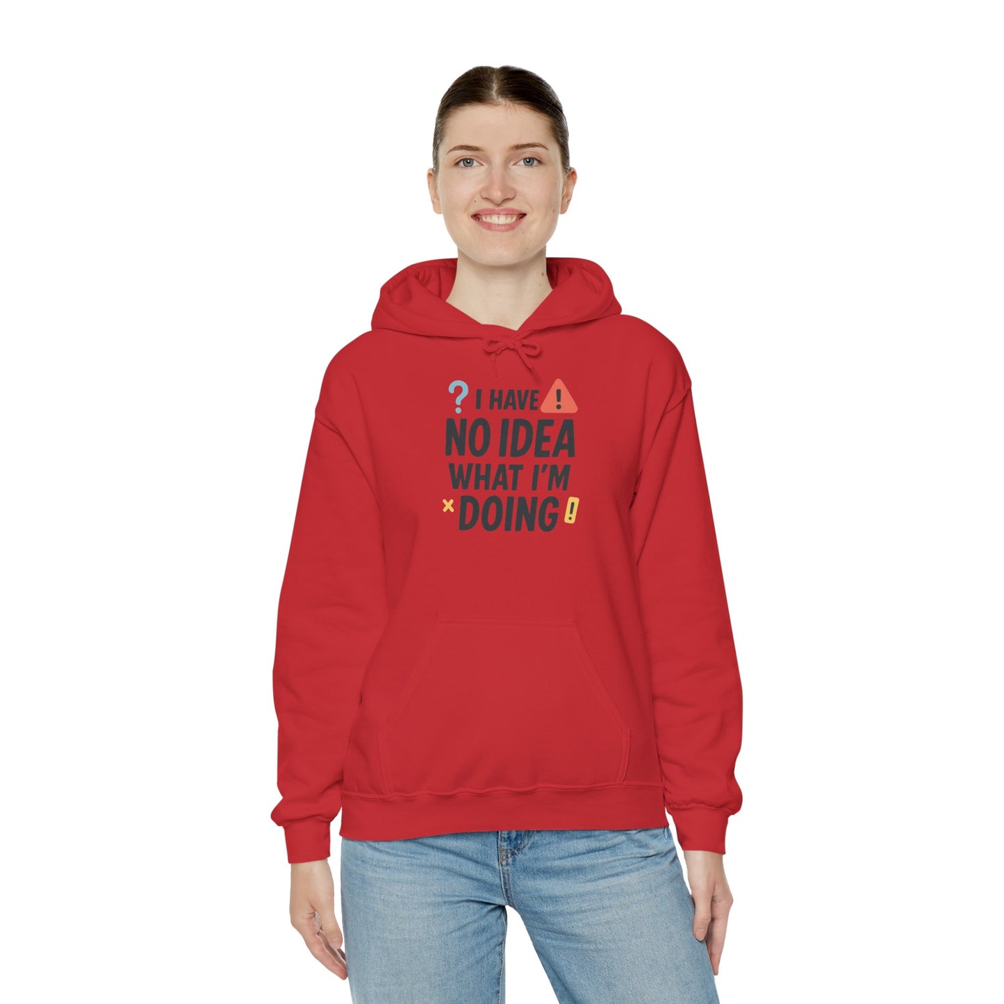 Funny Womens Hoodie, I Have No Idea What Im Doing, Chaotic Mood Sarcastic Sweatshirt for Her, Humor Hoodie, Cute Chaos Hoodie for Her