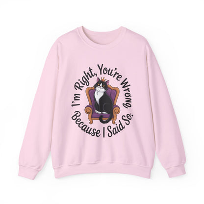 Cat Queen Womens Crewneck Sweatshirt for Cat Lovers, Cat Mom Humor Sweatshirt, Sassy Cat Graphic Sweatshirt, Im Right Tee Sweatshirt