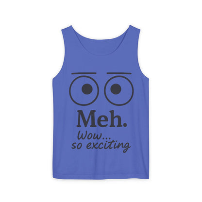 Mens Funny Graphic Tank Top, 'Meh. Wow... so exciting.' Casual Wear, Gifts for Him/Her, Summer Outfits, Party Wear