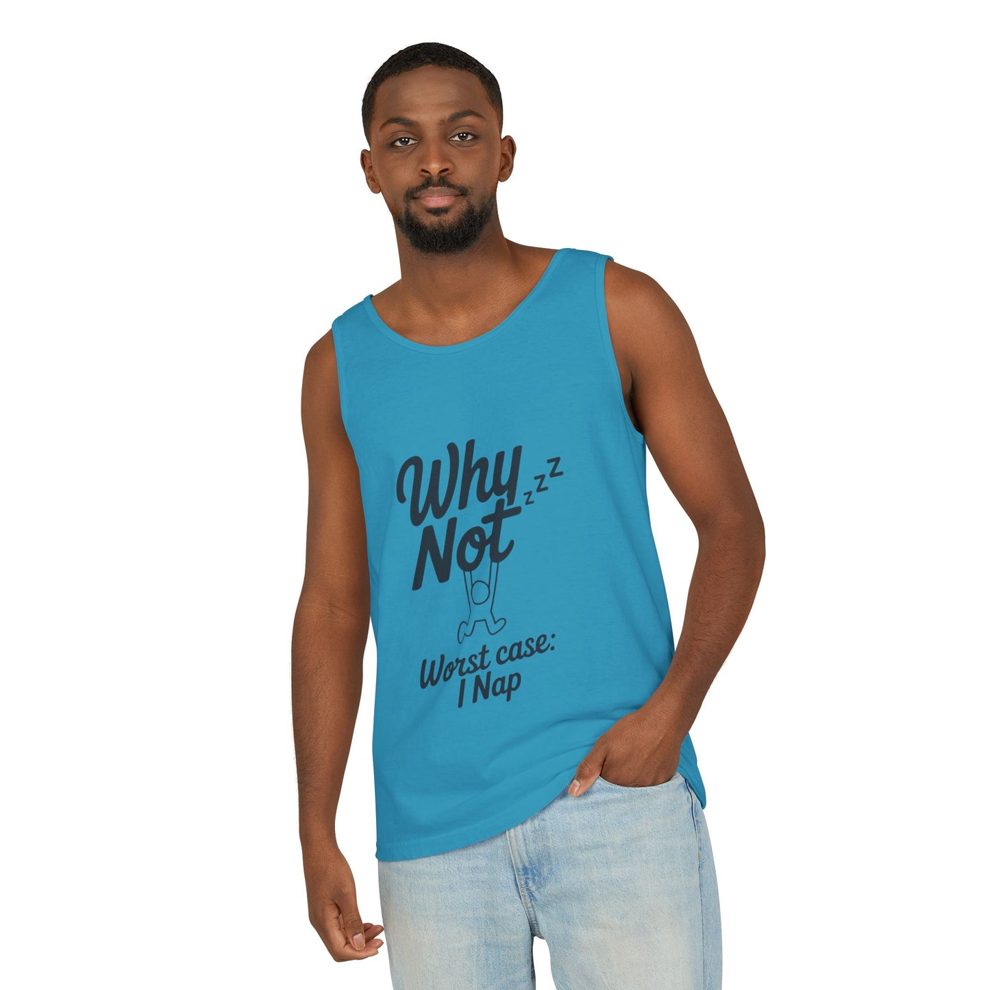 Comfy Mens Tank Top - Why Not? | Perfect for Relaxing, Gift for Nappers, Summer Wear, Vacation Apparel, Hilarious Lounge Top
