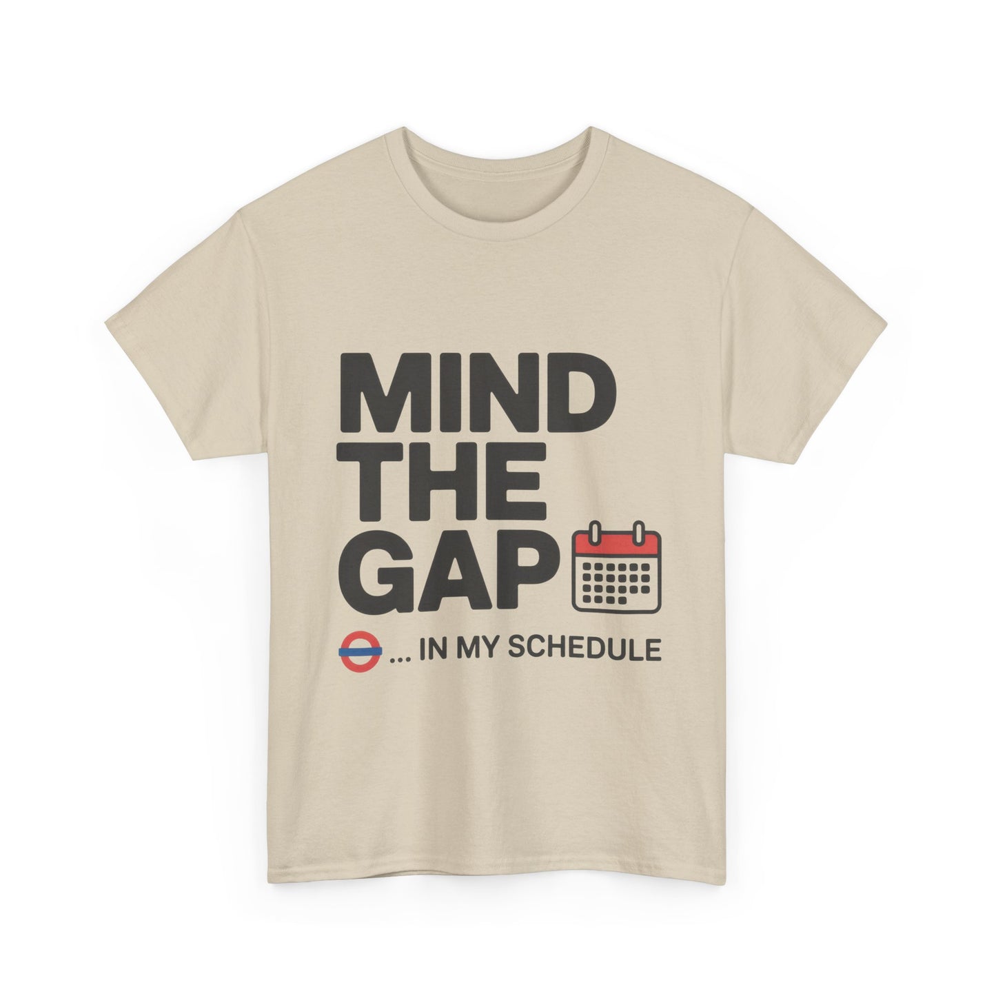 Funny Mind The Gap T-Shirt for Men, London Underground Inspired Schedule Tee, Office Humor Shirt