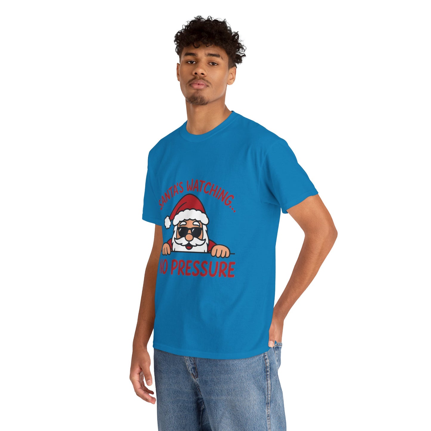 Santa's Watching No Pressure Men's Christmas T-Shirt, Funny Holiday Tee