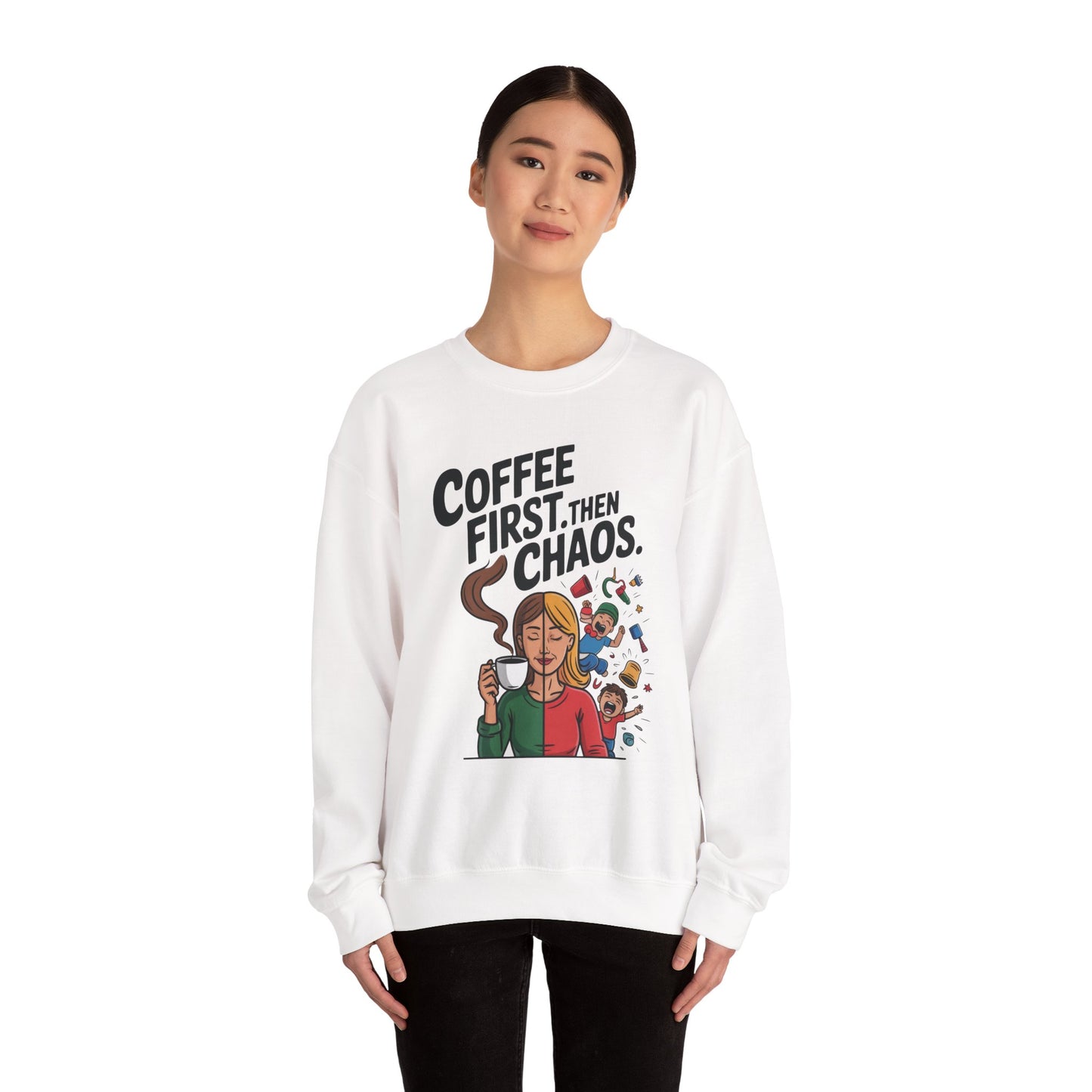Coffee First Then Chaos Sweatshirt,  Ideal Gift for Moms, Fun Casual Wear, Funny Mom Life Sweatshirt, Mother's Day Gift
