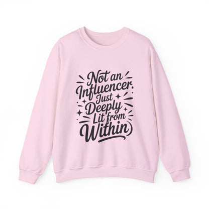 Funny Womens Crewneck Sweatshirt, Sarcastic Motivational shirt, influencer sweater, instagram girl top, witty girl shirt, tiktok fashion