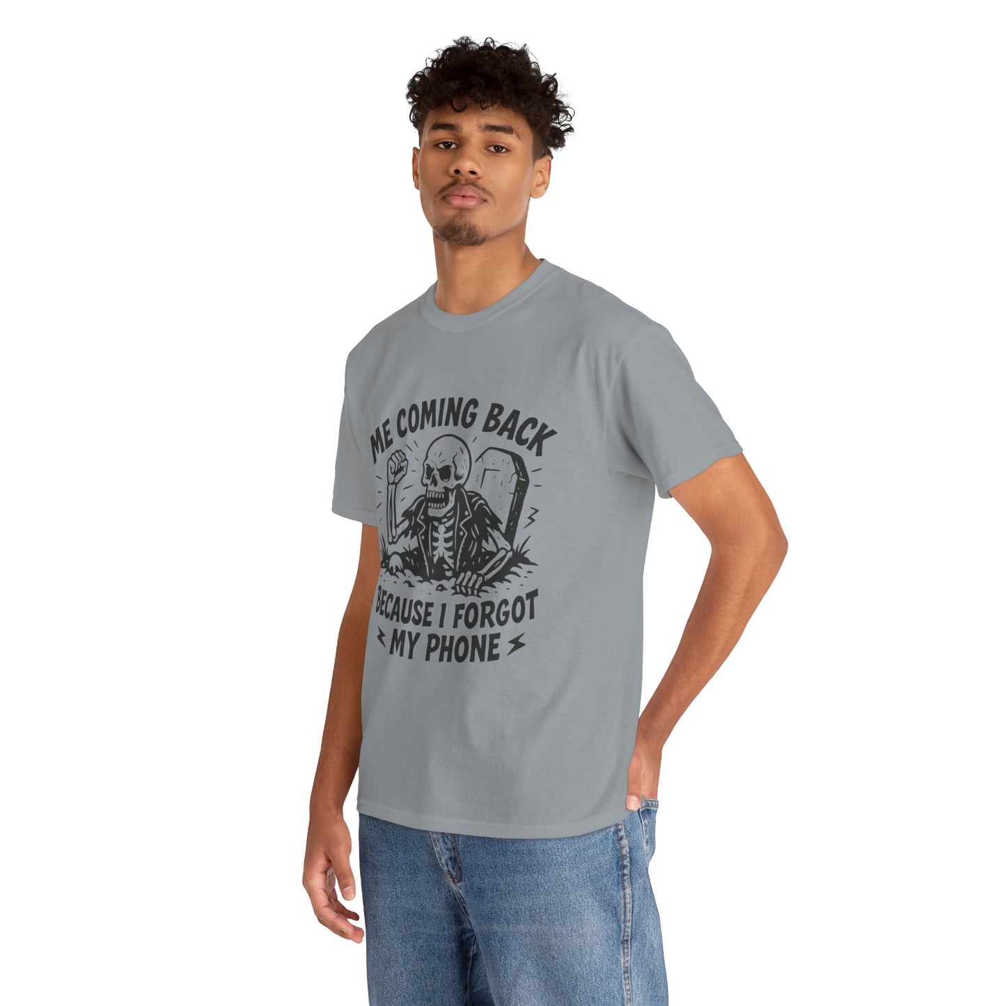 Forgot My Phone T-Shirt, Funny Skeleton Coming Back From Grave Tee, Dark Humor Shirt for Men, Humor Tee, funny skull shirt