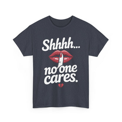 Shhh No One Cares Shirt, Sassy Funny Graphic Tee for Women, Sarcastic Lips Tank Top, Bold Attitude T-Shirt, Tee with Bold Statement Design