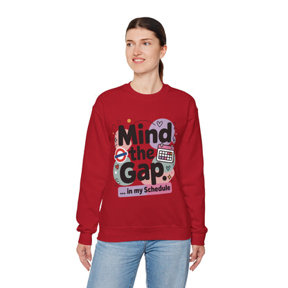 Funny Women's Sweatshirt, Mind The Gap London Tube Inspired, Office Humor Graphic Pullover