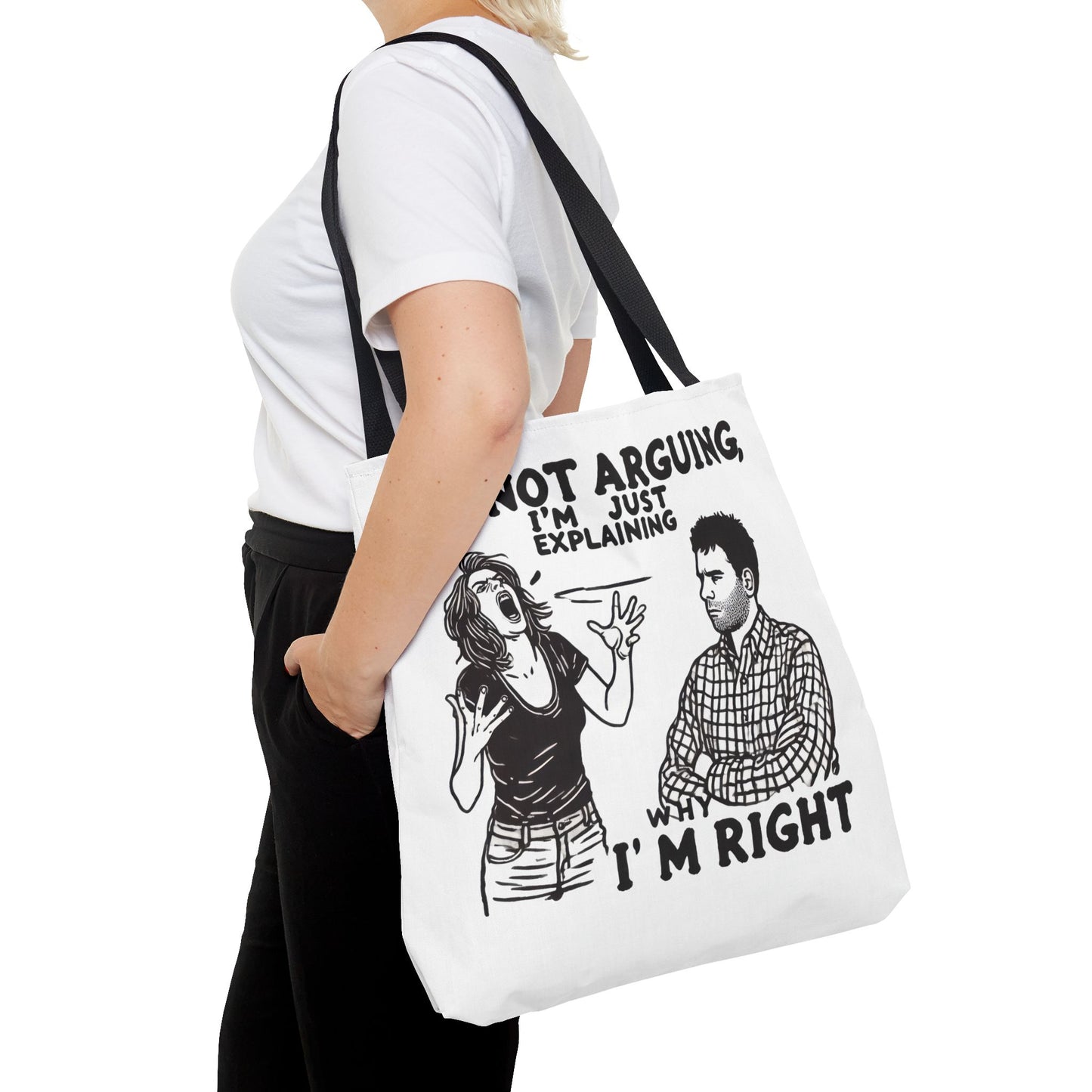 Funny Quote Tote Bag, I'm Not Arguing Tote, Gift for Mom, Shopping Bag, Sarcastic Humor Bag, Funny Gift Women