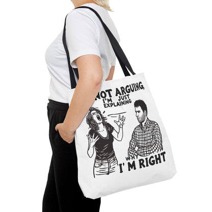 Funny Quote Tote Bag, I'm Not Arguing Tote, Gift for Mom, Shopping Bag, Sarcastic Humor Bag, Funny Gift Women