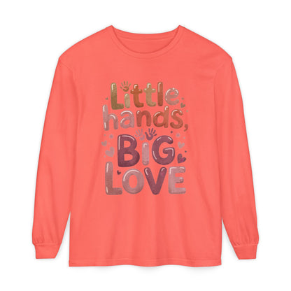 Little Hands, Big Love Long Sleeve T-Shirt, Perfect for Moms Gifts, Cute Mom Long Sleeve T-Shirt, Baby Showers Gift, mother's day Gift
