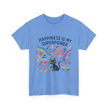 Happiness is My Superpower Tee - Fun Womens Cotton T-Shirt, Gift for Cat Lovers, Cute Pet Apparel, Everyday Wear, Positive Vibes